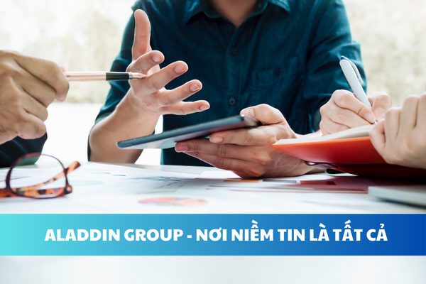 ALADDIN GROUP - NƠI NIỀM TIN LÀ TẤT CẢ (85)